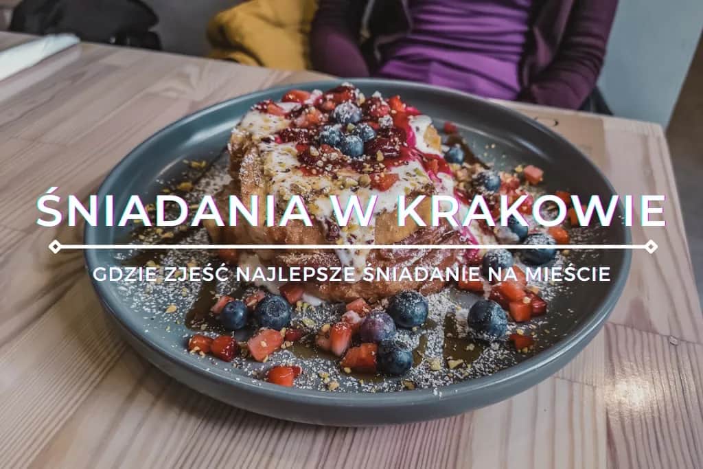 Gdzie dobrze zjeść w Krakowie: Najlepsze miejsca