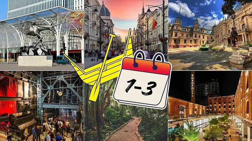 Jak zwiedzić całą Łódź w jeden dzień? Oto 7 sprytnych trików turysty